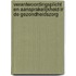 Verantwoordingsplicht en aansprakelijkheid in de gezondheidszorg