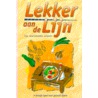 Lekker aan de lijn