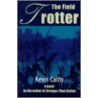 The Field Trotter door Kevin P. Cathy