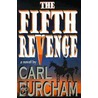 The Fifth Revenge door Carl Burcham