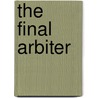 The Final Arbiter door Onbekend
