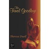 The Final Goodbye by Theresa Duell