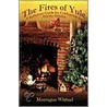 The Fires of Yule by Montague Whitsel