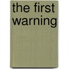 The First Warning door Johan August Strindberg