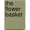 The Flower Basket door Unknown