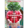The Flowerpot Man door Robin Kermode