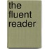 The Fluent Reader