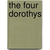 The Four Dorothys door Paul Ruditis