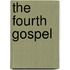 The Fourth Gospel