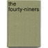 The Fourty-Niners