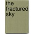 The Fractured Sky
