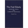 The Frail Elderly door Carole Cox