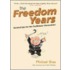 The Freedom Years