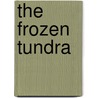 The Frozen Tundra door Philip Johansson