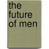The Future Of Men by Marian Salzman