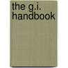 The G.I. Handbook door Barbara Ravage