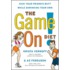 The Game On! Diet