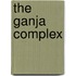 The Ganja Complex
