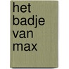 Het badje van Max door E. Eriksson