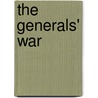 The Generals' War door Michael Gordon