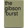 The Gibson 'Burst by Vic DaPra