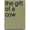 The Gift of a Cow door Rai Premchand Dhanpat