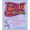 The Go-Girl Guide door Julia Bourland