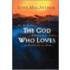 The God Who Loves