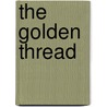 The Golden Thread door Ken R. Vincent