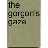 The Gorgon's Gaze door Paul Coates