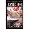 The Grand Ellipse by Volsky