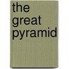 The Great Pyramid by Richard A. Proctor