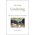The Great Undoing