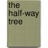 The Half-Way Tree