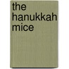The Hanukkah Mice by Ronnie Randall
