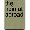 The Heimat Abroad door Krista Odonnell