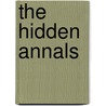 The Hidden Annals door Vincent Byrne