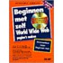 Beginnen met zelf World Wide Web pagina's maken