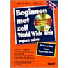Beginnen met zelf World Wide Web pagina's maken