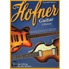 The Hofner Guitar door Neville Marten
