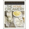 The Home Creamery by Kathy Farrell-Kingsley