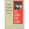The Home Run Game by Unknown