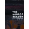 The Horror Reader door Ken Gelder