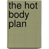 The Hot Body Plan by Nina Puddefoot