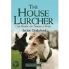 The House Lurcher door Jackie Drakeford