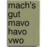 Mach's gut mavo havo vwo