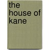 The House Of Kane door Casey Barbara