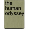 The Human Odyssey door Ian Tattersall