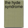 The Hyde Syndrome door Bill Le Bassi