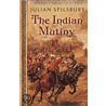 The Indian Mutiny door Julian Spilsbury